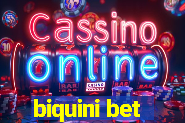 biquini bet